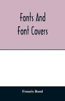 Fonts and font covers - Francis Bond - cover