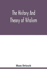 The history and theory of vitalism