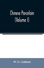 Chinese porcelain (Volume I)