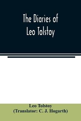 The diaries of Leo Tolstoy - Leo Tolstoy - cover