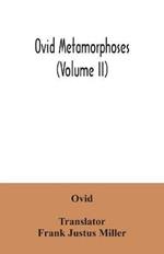 Ovid Metamorphoses (Volume II)