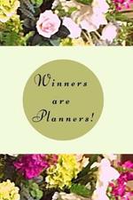 Winners are planners!: Goal Getter Daily Planner, Journal, Undated Daily Productivity Planner, Agenda, Organizer