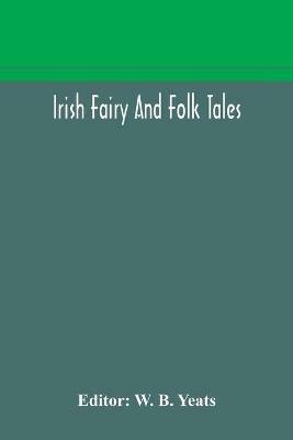 Irish fairy and folk tales - cover