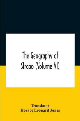 The Geography Of Strabo (Volume Vi) - cover