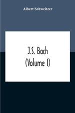 J.S. Bach (Volume I)