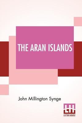 The Aran Islands - John Millington Synge - cover