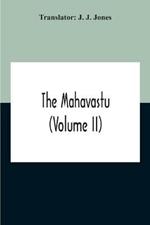 The Mahavastu (Volume II)