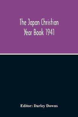 Ibs The Japan Christian Year Book 1941