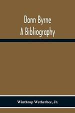 Donn Byrne A Bibliography