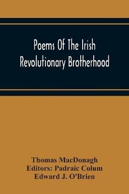 Poems Of The Irish Revolutionary Brotherhood - Thomas MacDonagh - cover