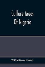 Culture Areas Of Nigeria