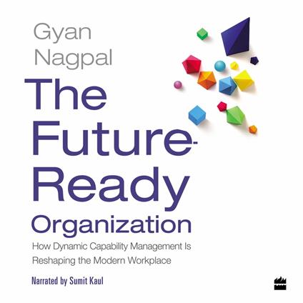 The Future Ready Organization