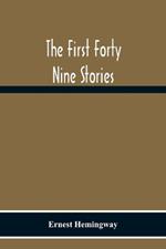 The First Forty Nine Stories