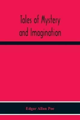 Tales Of Mystery And Imagination - Edgar Allan Poe - cover