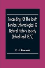 Proceedings Of The South London Entomological & Natural History Society (Established 1872) Hibernia Chambers London Bridge S.E.I, Officers & Council 1922-23