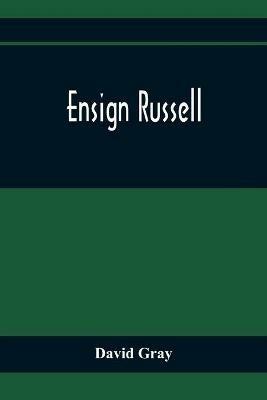 Ensign Russell - David Gray - cover