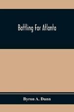 Battling For Atlanta