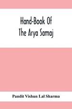 Hand-Book Of The Arya Samaj