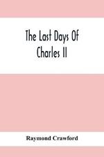 The Last Days Of Charles Ii