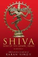 Shiva Lord of the Cosmic Dance - Karan Singh - cover