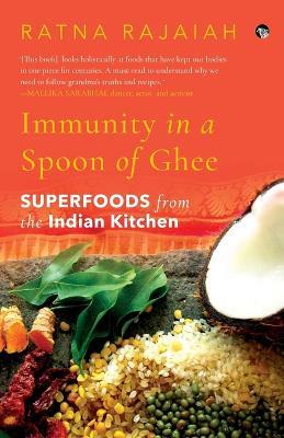 Immunity in a Spoon of Ghee - Ratna Rajaiah - cover