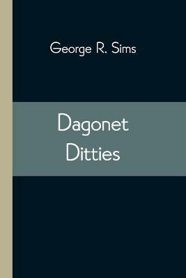 Dagonet Ditties - George R Sims - cover