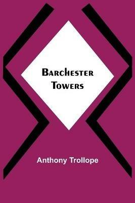 Barchester Towers - Anthony Trollope - cover