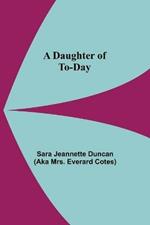 A Daughter Of To-Day