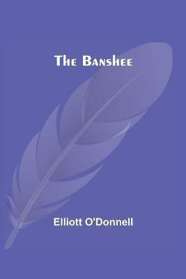 The Banshee - Elliott O'Donnell - cover