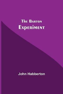 The Barton Experiment - John Habberton - cover