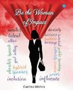 Be the Woman of Impact