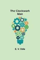 The Clockwork Man - E V Odle - cover