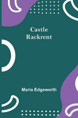 Castle Rackrent - Maria Edgeworth - cover