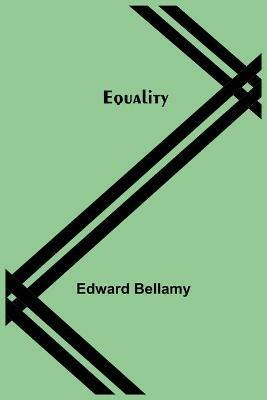 Equality - Edward Bellamy - cover
