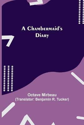 A Chambermaid's Diary - Octave Mirbeau - cover