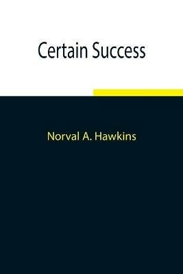 Certain Success - Norval A Hawkins - cover