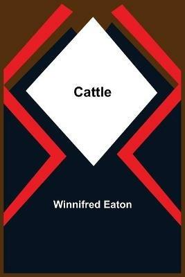 Cattle - Winnifred Eaton - cover