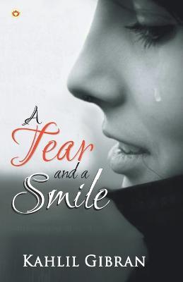 A Tear and a Smile - Kahlil Gibran - cover