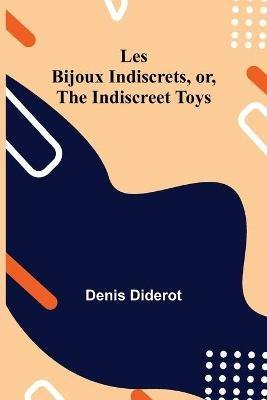 Les Bijoux Indiscrets, or, The Indiscreet Toys - Denis Diderot - cover
