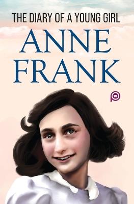 The Diary of a Young Girl - Anne Frank,Words Power - cover