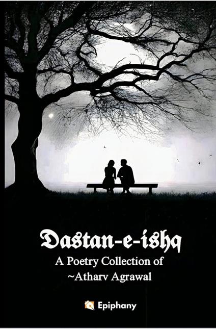 Dastan-e-ishq - Atharv Agrawal - ebook