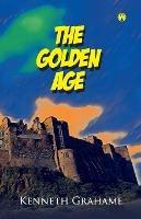 The Golden Age - Kenneth Grahame - cover