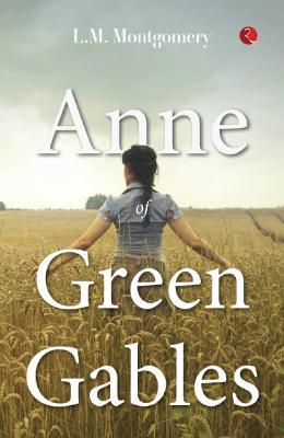 ANNE OF GREEN GABLES - L.M. Montgomery - cover