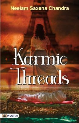 Karmic Threads - Neelam Chandra Saxena - cover