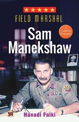 Field Marshal Sam Manekshaw - Haldi Falki - cover