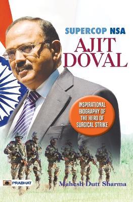 Supercop NSA Doval - Mahesh Dutt Sharma - cover