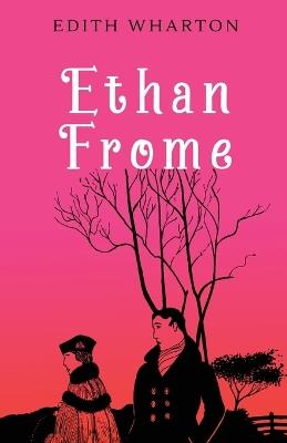 Ethan Frome - Edith Wharton - cover