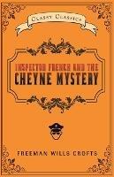 The Cheyne Mystery - Freeman Wills Crofts - cover