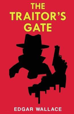 The Traitor's Gate - Edgar Wallace - cover