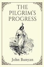 The Pilgrim's Progress